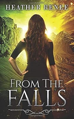 From The Falls (The Falls Trilogy)