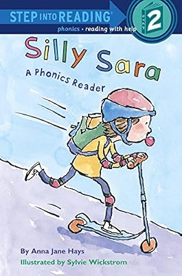 Silly Sara: A Phonics Reader