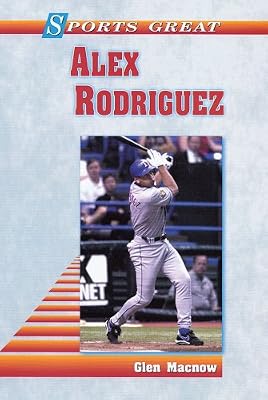 Sports Great Alex Rodriguez (Sports Great Books)