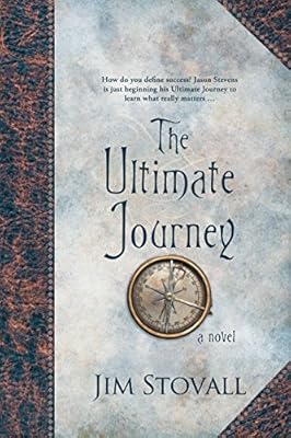 The Ultimate Journey: A Novel