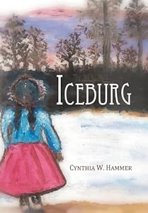Iceburg by Cynthia W. Hammer