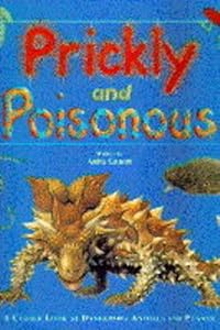 Prickly and Poisonous