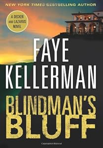 Blindman's Bluff: A Decker and Lazarus Novel