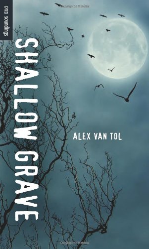 Shallow Grave by Alex Van Tol