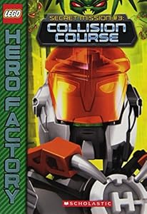LEGO&reg; Hero Factory: Secret Mission #3: Collision Course