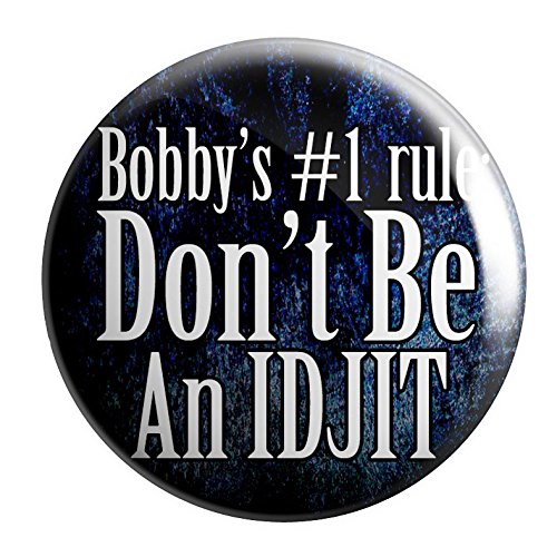 Geek Details Bobby's #1 Rule: Don't Be an Idjit 2.25