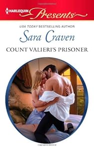 Count Valieri's Prisoner (Harlequin Presents)