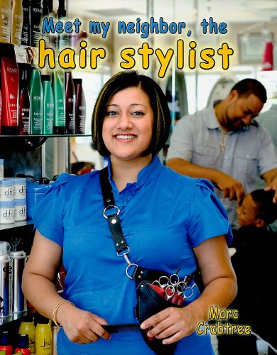 Meet My Neighbor, the Hair Stylist by Marc Crabtree