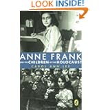 Anne Frank and the Children of the Holocaust