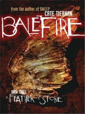 A Feather of Stone #3 (BALEFIRE)