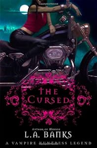 The Cursed by L. A. Banks