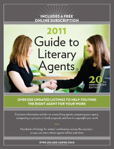2011 Guide To Literary Agents by Chuck Sambuchino