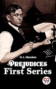 Prejudices First Series by H. L. Mencken