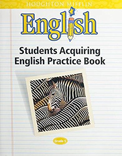 Houghton Mifflin English Grade 5: Students Acquiring English Practice Book by Houghton Mifflin