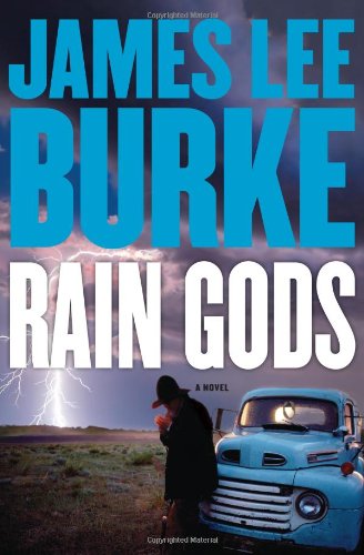 Rain Gods: A Novel by James Lee Burke