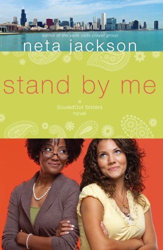 Stand by Me (A SouledOut Sisters Novel Book 1) by Neta Jackson