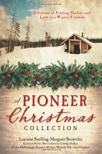 A Pioneer Christmas Collection by Kathleen Fuller