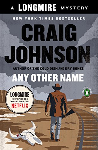 Any Other Name: A Longmire Mystery by Craig Johnson