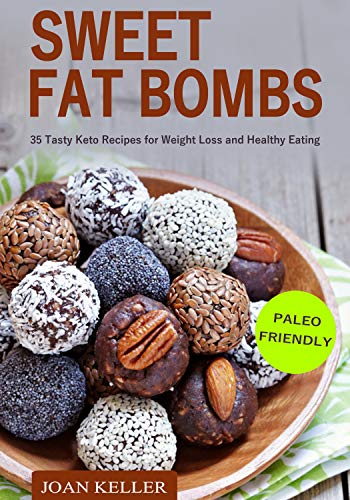 Algopix Similar Product 5 - Sweet Fat Bombs 35 Tasty Keto Recipes