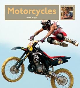 Motorcycles (My First Look At: Vehicles)
