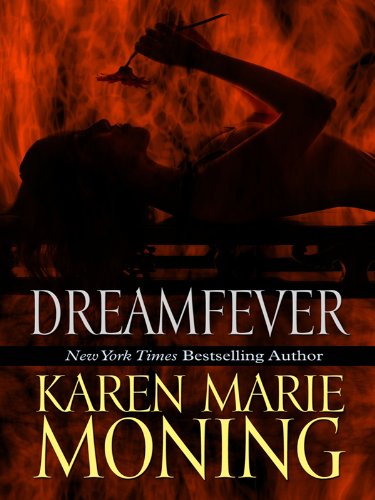 Dreamfever by Karen Marie Moning