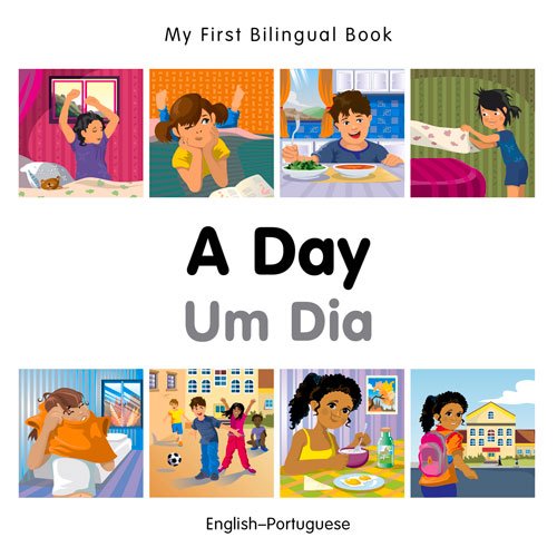 My First Bilingual BookA Day by Milet Publishing