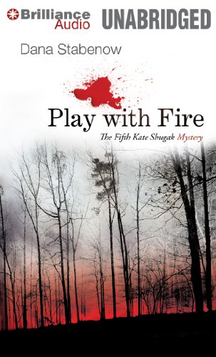 Play With Fire by Dana Stabenow