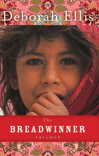 The Breadwinner Trilogy by Deborah Ellis