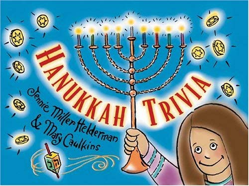 Hanukkah Trivia by Jennie Helderman