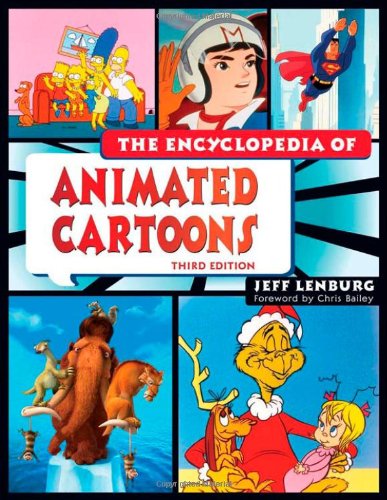 The Encyclopedia of Animated Cartoons by Jeff Lenburg