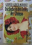 Die Liebe in den Zeiten der Cholera - Gabriel Garcia Marquez