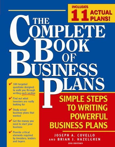 Complete Book of Business Plans: Simple Steps to Writing Powerful Business Plans by Linda Pinson