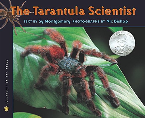 The Tarantula Scientist by Sy Montgomery
