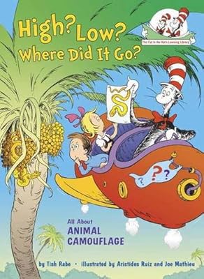 High? Low? Where Did It Go?: All About Animal Camouflage