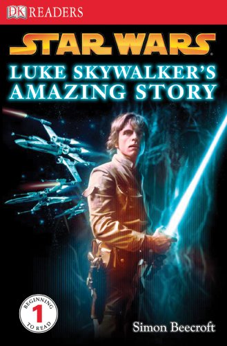 DK Readers L1: Star Wars: Luke Skywalker's Amazing Story by Simon Beecroft