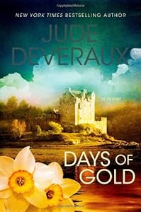 Days of Gold: A Novel