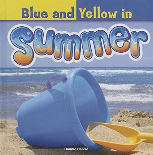 Blue and Yellow in Summer by Bonnie Carole