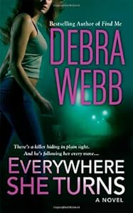 Everywhere she turns