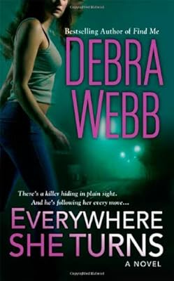 Everywhere she turns