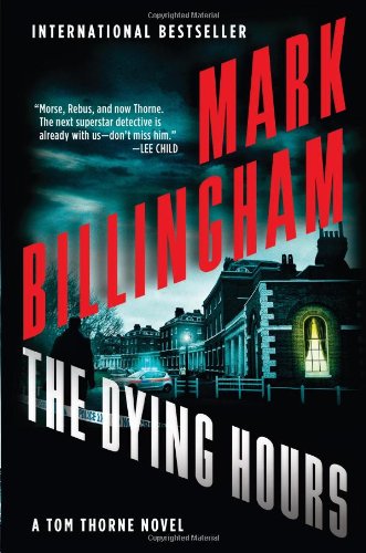 The Dying Hours by Mark Billingham