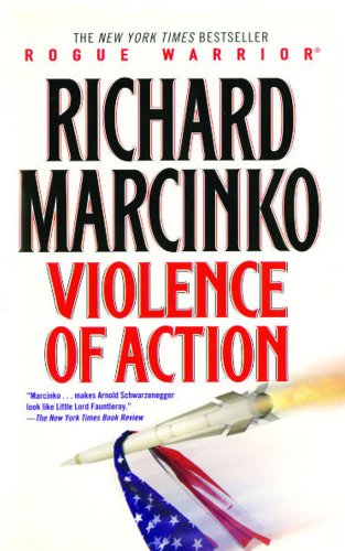 Violence of Action by Richard Marcinko