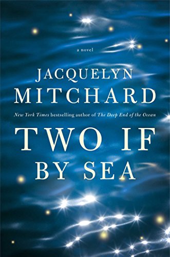Two If by Sea by Jacquelyn Mitchard