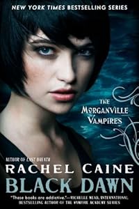 Black Dawn: The Morganville Vampires
