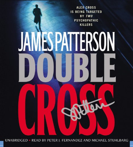 Double Cross (Alex Cross Novels) by James Patterson
