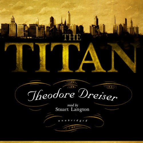 The Titan by Theodore Dreiser