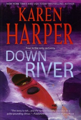 Down River by Karen Harper