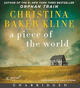 A Piece of the World CD: A Novel