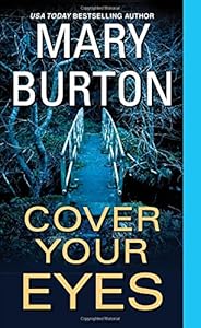 Cover Your Eyes by Mary Burton