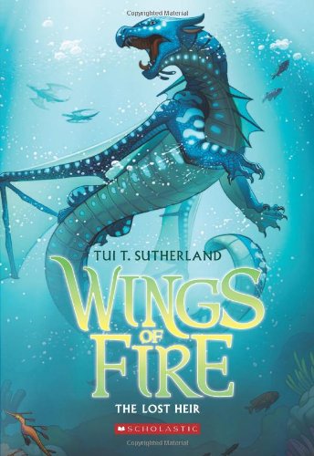 Wings of Fire Book Two: The Lost Heir by Tui T. Sutherland