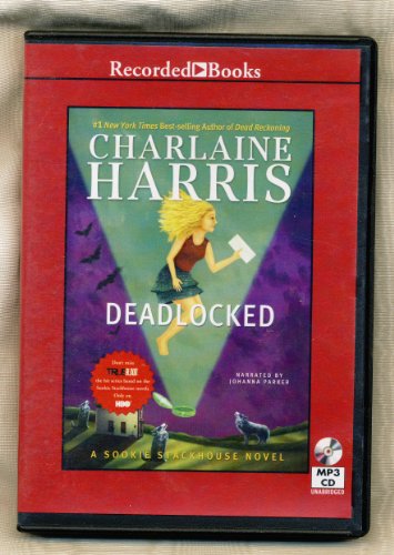 Deadlocked Unabridged 1 Disk From Recorded Books by Charlaine Harris